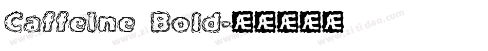 Caffeine Bold字体转换